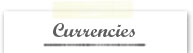 Currencies